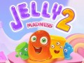 Oyunlar Jelly Madness 2