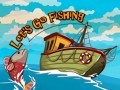 Oyunlar Let`s go Fishing