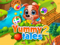 Oyunlar Yummy Tales 2